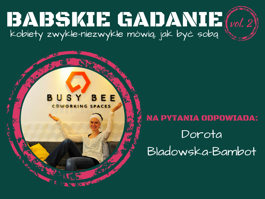 Babskie Gadanie vol.2: #1 Dorota Bladowska-Bambot